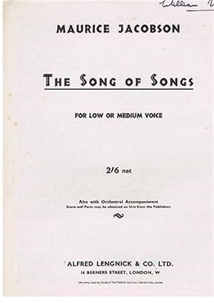 The Song of Songs, for Low or Medium Voice, score for voice and piano