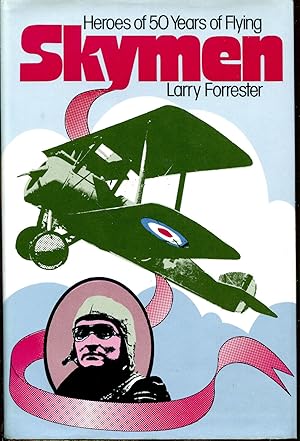 Imagen del vendedor de Skymen: Heroes of 50 Years of Flying a la venta por Dearly Departed Books