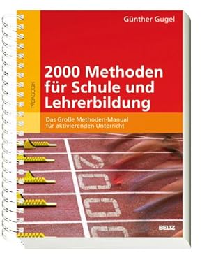 Bild des Verkufers fr 2000 Methoden fr Schule und Lehrerbildung zum Verkauf von Rheinberg-Buch Andreas Meier eK