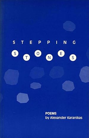 Seller image for Stepping Stones. Poems. Signed and inscribed by Alexander Karanikas. for sale by Kurt Gippert Bookseller (ABAA)