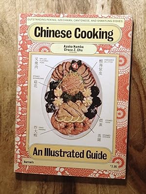 Image du vendeur pour CHINESE COOKING : Outstanding Peking, Szechwan, Cantonese, and Shantung Dishes (An Illustrated Guide) mis en vente par 100POCKETS