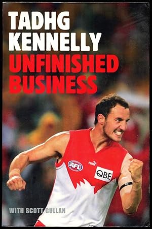Seller image for Tadhg Kennelly : Unfinished Business. for sale by Lost and Found Books