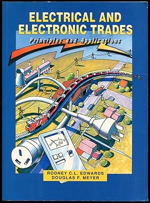 Electrical and electronic trades, principles and applications.