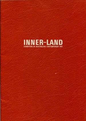 Imagen del vendedor de Inner-land : exhibition of Australian contemporary art. a la venta por Lost and Found Books