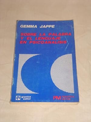 Seller image for Sobre la palabra y el lenguaje en psicoanlisis for sale by Llibres Capra