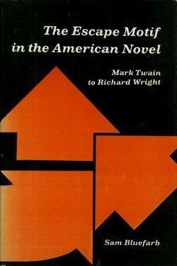 Imagen del vendedor de The Escape Motif in the American Novel: Mark Twain to Richard Wright. a la venta por Kenneth A. Himber