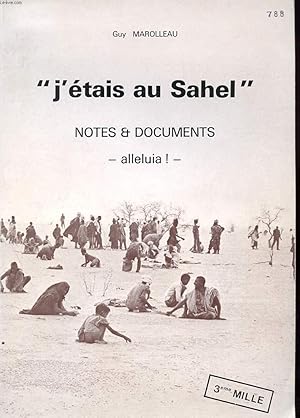 Bild des Verkufers fr "J'ETAIS AU SAHEL" - NOTES & DOCUMENTS - ALLELUIA ! zum Verkauf von Le-Livre