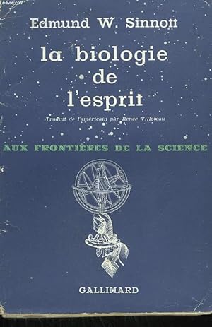 Image du vendeur pour LA BIOLOGIE DE L'ESPRIT. ( THE BIOLOGY OF SPIRIT ). mis en vente par Le-Livre