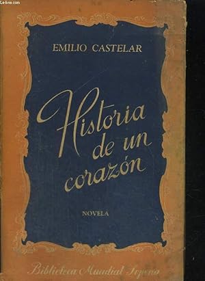 Bild des Verkufers fr HISTORIA DE UN CORAZON zum Verkauf von Le-Livre