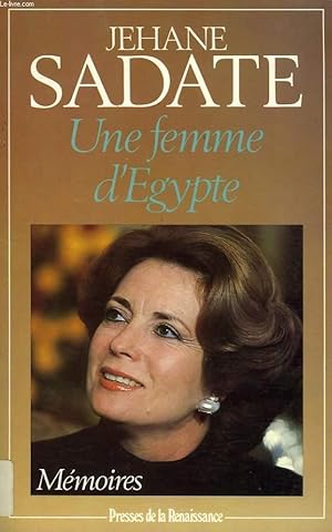 Seller image for UNE FEMME D'EGYPTE, MEMOIRES for sale by Le-Livre