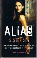 Imagen del vendedor de ALIAS - Sister Spy a la venta por Sugen & Co.