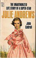 JULIE ANDREWS - THE UNAUTHORISED LIFE STORY OF A SUPER-STAR