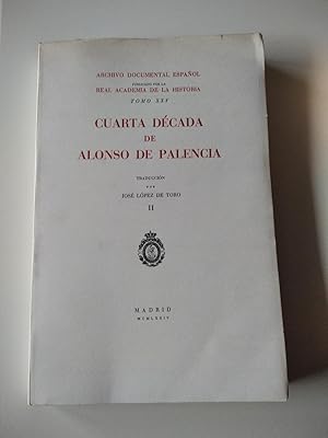 Bild des Verkufers fr CUARTA DCADA DE ALONSO DE PALENCIA (II) zum Verkauf von El libro que vuela