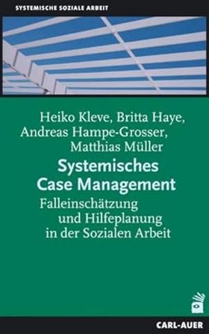 Immagine del venditore per Systemisches Case Management : Falleinschtzung und Hilfeplanung in der Sozialen Arbeit venduto da AHA-BUCH GmbH