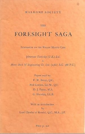 The Foresight Saga Symposium on the Wagon Mound Case