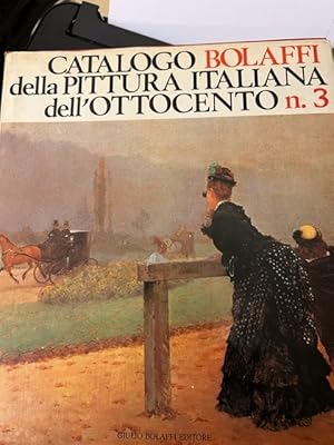 Imagen del vendedor de Catalogo Bolaffi della pittura italiana dell'800 - n.3 & n.4 a la venta por ART...on paper - 20th Century Art Books