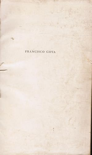 Imagen del vendedor de Francisco Goya : His Paintings, Drawings and Prints a la venta por Bookshop Baltimore