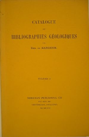 Catalogue des bibliographies géologiques. (1896). Réimpression.