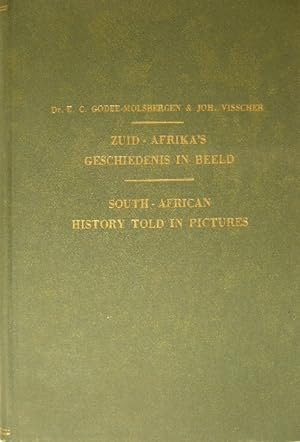 South-African history told in pictures. Pictorial atlas. Zuid-Afrika's geschiedenis in beeld. Pla...