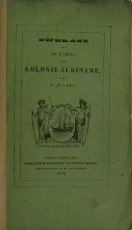 Imagen del vendedor de Bijdrage tot de kennis der kolonie Suriname. a la venta por Gert Jan Bestebreurtje Rare Books (ILAB)