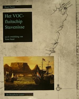 Seller image for Het VOC-fluitschip Stavenisse en de ontdekking van Terra Natal. for sale by Gert Jan Bestebreurtje Rare Books (ILAB)
