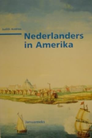 Nederlanders in Amerika.