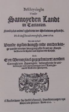 Beschryvinghe van der Samoyeden Landt en Histoire du pays nommé Spitsberghe. Uitgegeven door S.P....