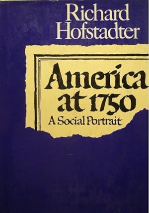 Seller image for America at 1750. A social portrait. for sale by Gert Jan Bestebreurtje Rare Books (ILAB)