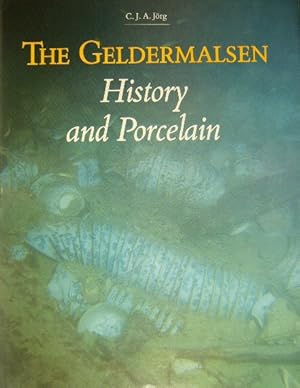 Seller image for The Geldermalsen. History and porcelain. for sale by Gert Jan Bestebreurtje Rare Books (ILAB)