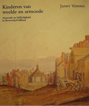 Image du vendeur pour Kinderen van weelde en armoede. Armoede en liefdadigheid in Beverwijck/Albany (c. 1650-c. 1700). mis en vente par Gert Jan Bestebreurtje Rare Books (ILAB)