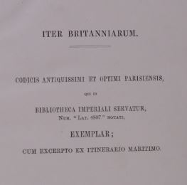 Bild des Verkufers fr Codicis antiquissimi et optimi parisiensis, qui in Bibliotheca Imperiali Servatur, exemplar; cum excerpto ex itinerario maritimo. zum Verkauf von Gert Jan Bestebreurtje Rare Books (ILAB)