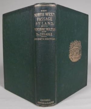 Immagine del venditore per The North-West passage by land. Being the narrative of an expedition from the Atlantic to the Pacific, undertaken with the view of exploration a route across the continent to British Columbia through British territory, by one of the northern passes in the Rocky Mountains. venduto da Gert Jan Bestebreurtje Rare Books (ILAB)