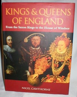 Bild des Verkufers fr Kings & Queens of England; A Royal History from Egbert to Elizabeth II zum Verkauf von Dave Shoots, Bookseller