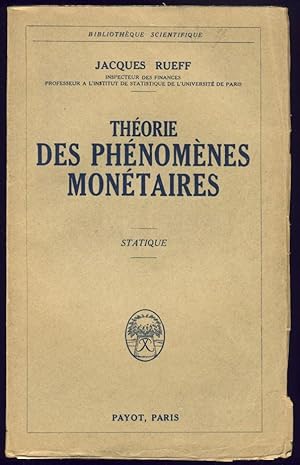 Théorie des phénomènes monétaires : Statique