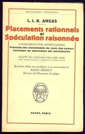 Placements rationnels et Spéculation raisonnée (Investment for appreciation) : Prévision des mouv...