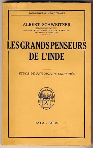 Les grandes penseurs de l'Inde (Etude de Philosophie comparée)