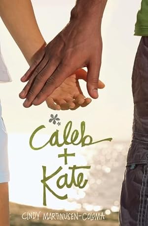 Seller image for Caleb + Kate for sale by ChristianBookbag / Beans Books, Inc.