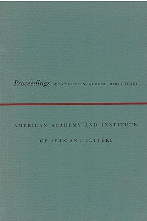 Imagen del vendedor de PROCEEDINGS OF THE AMERICAN ACADEMY AND INSTITUTE OF ARTS AND LETTERS. Second Series, Number Thirty-Three. a la venta por Blue Mountain Books & Manuscripts, Ltd.