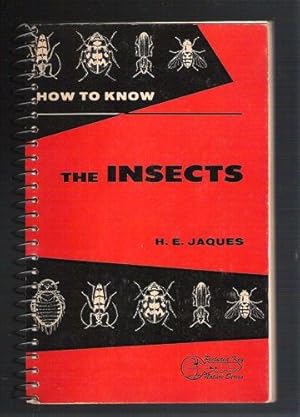 How To Know the Insects/An Illustrated Key to the More Common Families of Insects, With Suggestio...