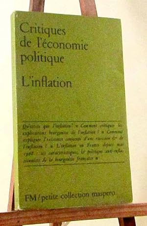 Image du vendeur pour CRITIQUES DE L'ECONOMIE POLITIQUE - L'INFLATION mis en vente par Livres 113