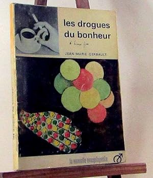 Bild des Verkufers fr LES DROGUES DU BONHEUR zum Verkauf von Livres 113