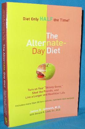 Bild des Verkufers fr The Alternate-Day Diet zum Verkauf von Alhambra Books