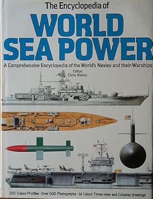 Seller image for THE ENCYCLOPEDIA OF WORLD SEA POWER for sale by Jean-Louis Boglio Maritime Books