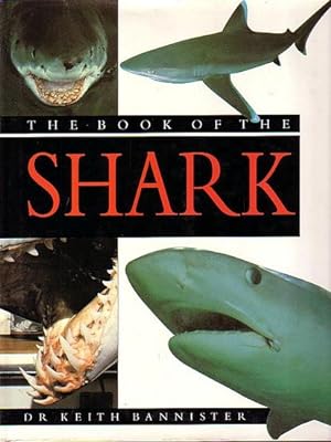 Seller image for THE BOOK OF THE SHARK for sale by Jean-Louis Boglio Maritime Books