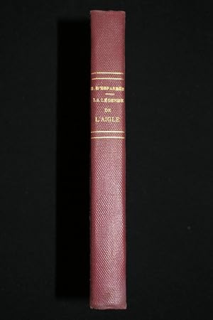 Imagen del vendedor de La lgende de l'Aigle a la venta por Librairie RAIMOND