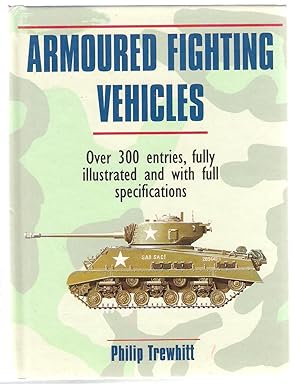 Imagen del vendedor de Armoured Fighting Vehicles a la venta por Michael Moons Bookshop, PBFA