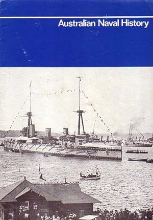 Seller image for AUSTRALIAN NAVAL HISTORY for sale by Jean-Louis Boglio Maritime Books