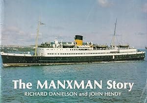 Seller image for THE MANXMAN STORY for sale by Jean-Louis Boglio Maritime Books