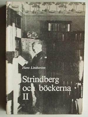 Strindberg och böckerna II: Boklån och läsning. Föteckningar och kommentarer.