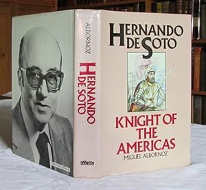 Hernando De Soto : Knight of the Americas